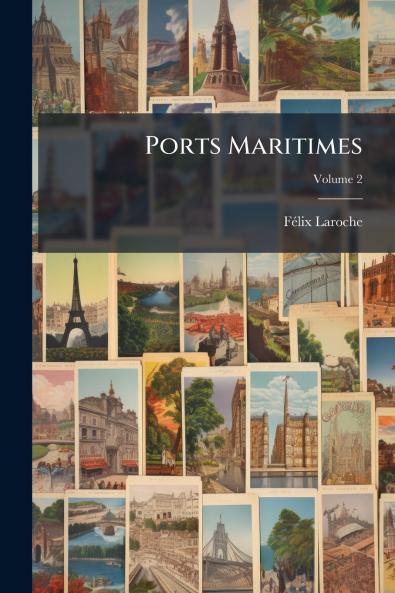 Ports Maritimes; Volume 2