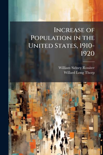 Increase of Population in the United States 1910-1920