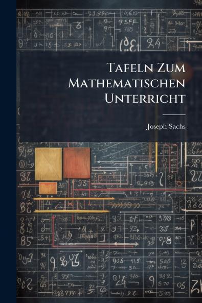 Tafeln Zum Mathematischen Unterricht