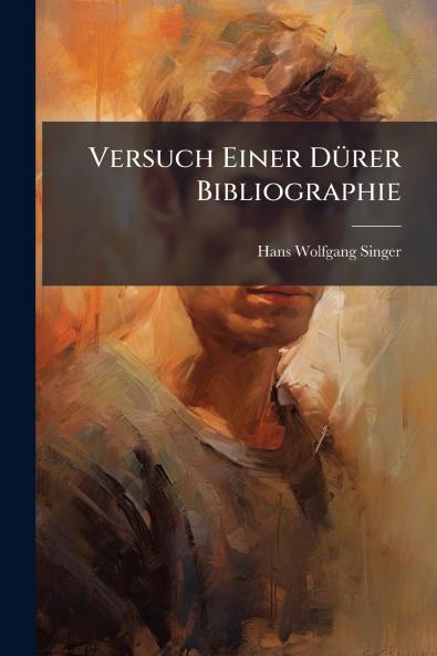 Versuch Einer Dürer Bibliographie
