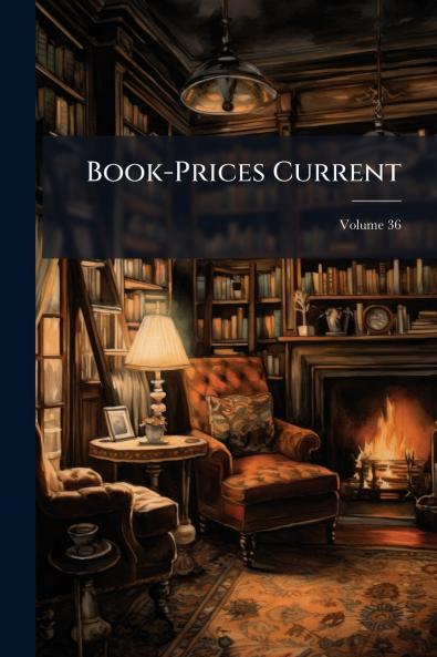 Book-Prices Current; Volume 36