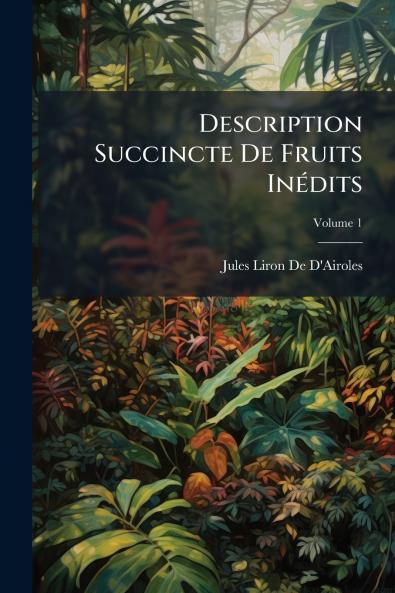 Description Succincte De Fruits Inédits