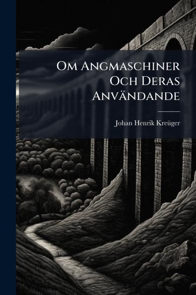Om Angmaschiner Och Deras Användande