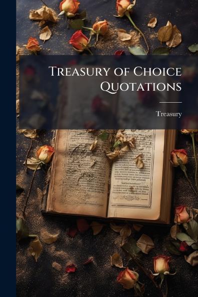 Treasury of Choice Quotations