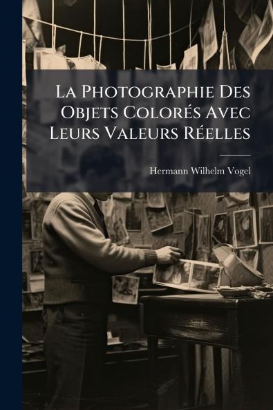 La Photographie Des Objets Colorés Avec Leurs Valeurs Réelles