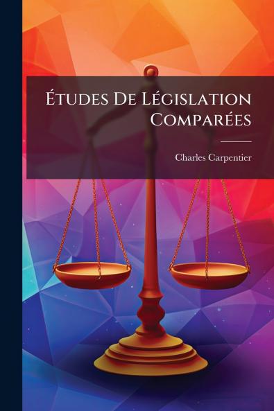 Études De Législation Comparées