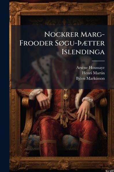 Nockrer Marg-Frooder Søgu-Þætter Islendinga