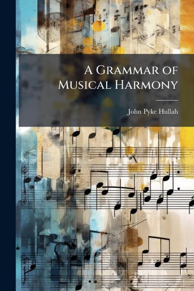 A Grammar of Musical Harmony