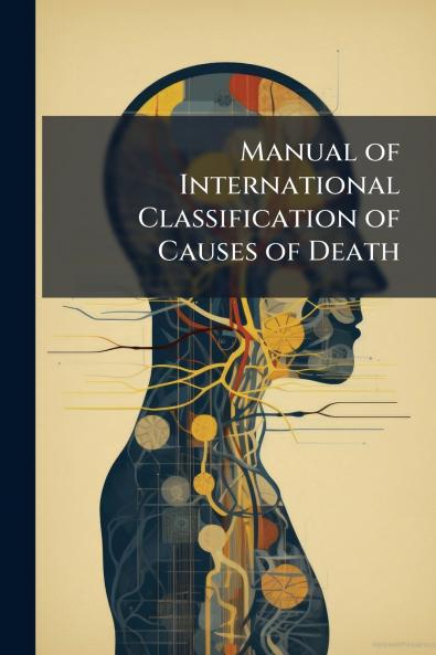 Manual of International Classification of Causes of Death