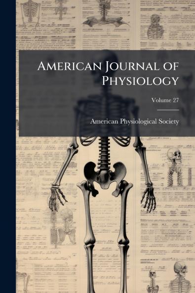 American Journal of Physiology; Volume 27