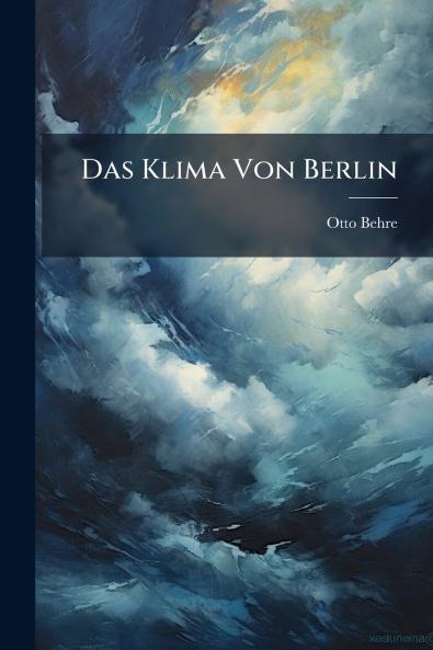 Das Klima Von Berlin