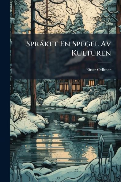 Språket En Spegel Av Kulturen