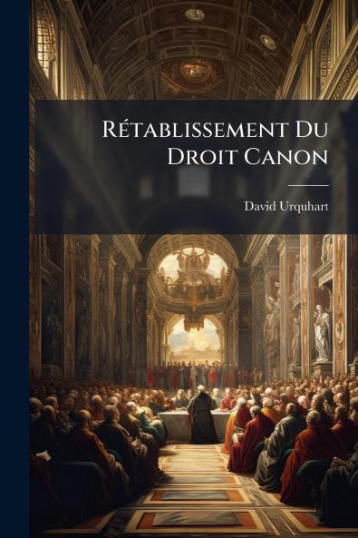 Rétablissement Du Droit Canon