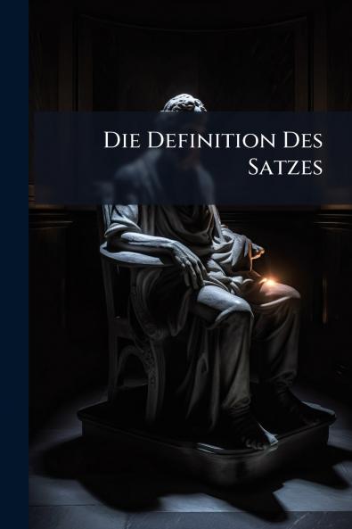 Die Definition Des Satzes