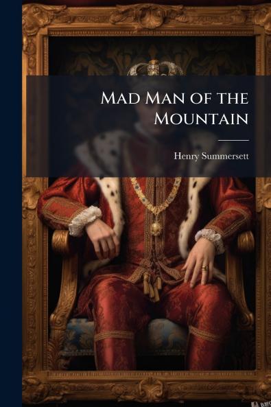 Mad Man of the Mountain