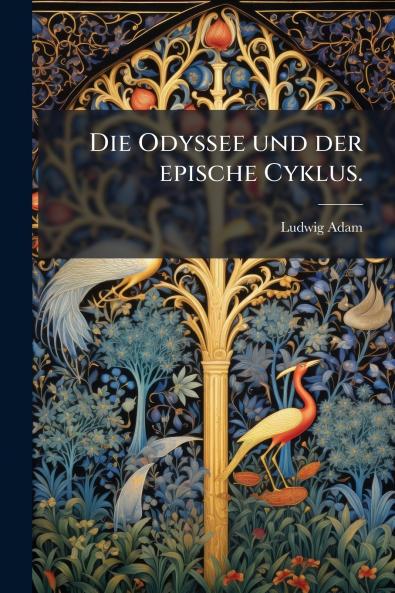 Die Odyssee und der epische Cyklus.
