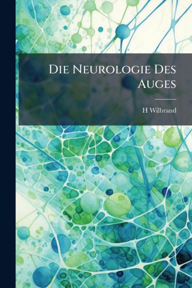 Die Neurologie Des Auges