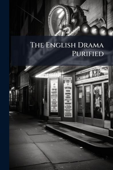 The English Drama Purified