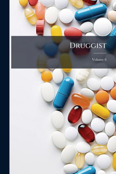 Druggist; Volume 6