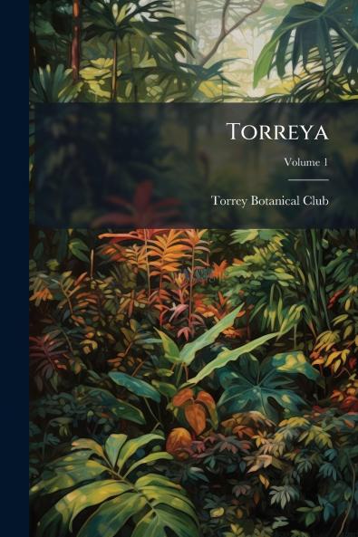 Torreya; Volume 1