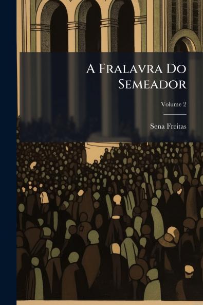 A Fralavra Do Semeador