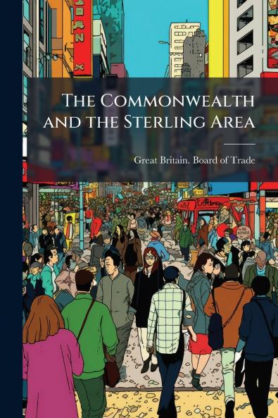 The Commonwealth and the Sterling Area