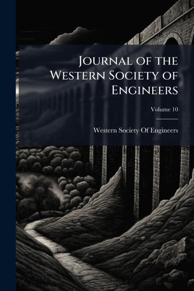 Journal of the Western Society of Engineers; Volume 10