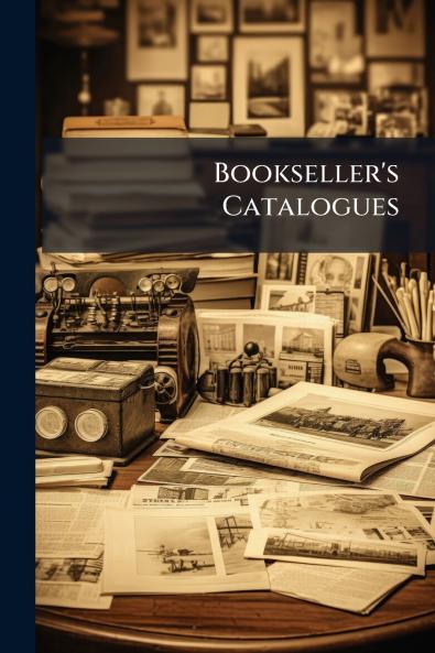Bookseller's Catalogues