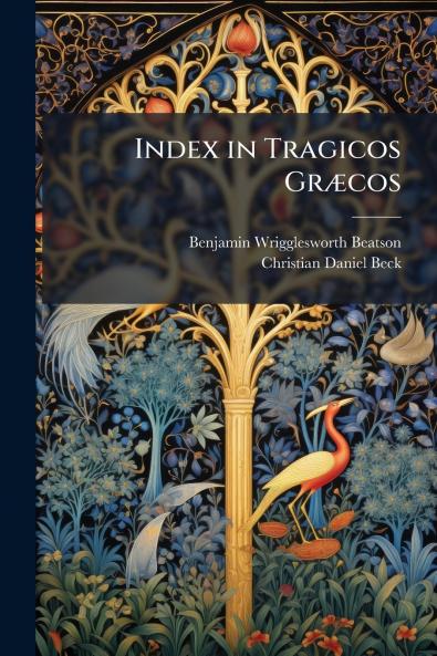 Index in Tragicos Græcos