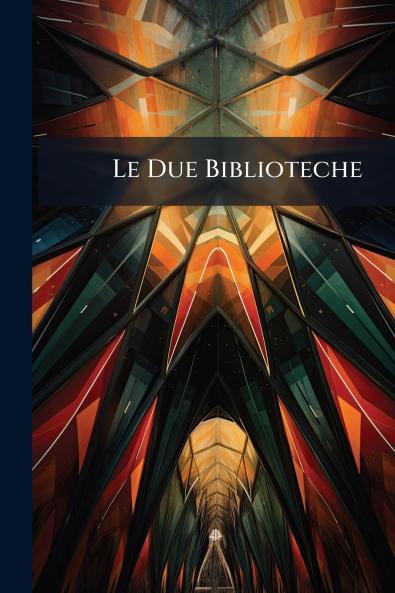 Le Due Biblioteche
