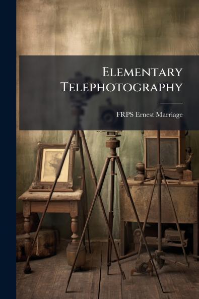 Elementary Telephotography