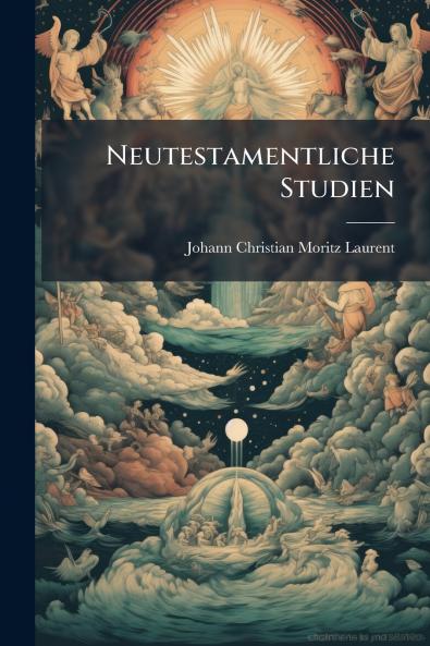 Neutestamentliche Studien