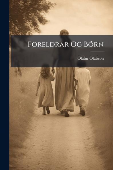 Foreldrar Og Börn