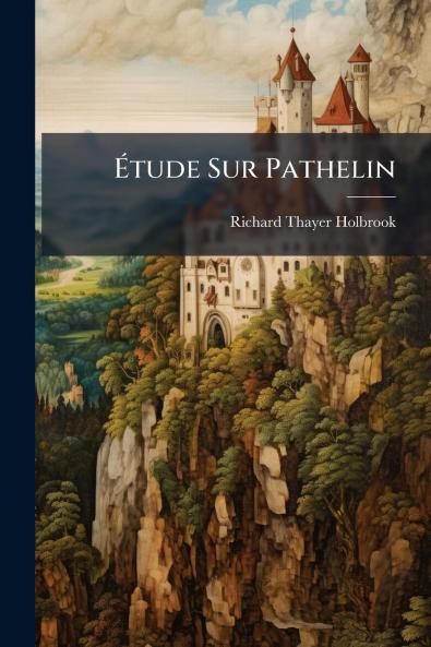 Étude Sur Pathelin