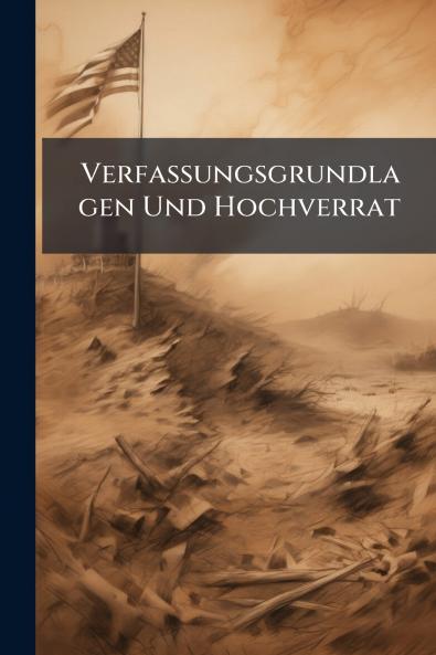 Verfassungsgrundlagen Und Hochverrat