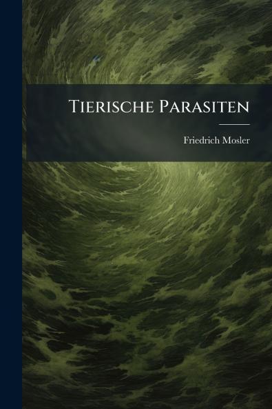 Tierische Parasiten