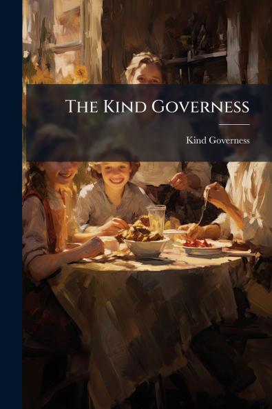 The Kind Governess