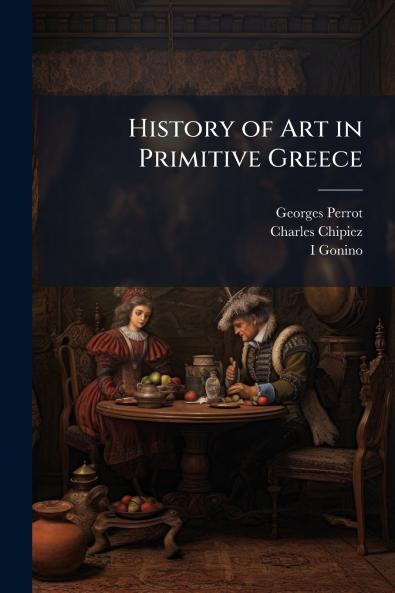 History of Art in Primitive Greece