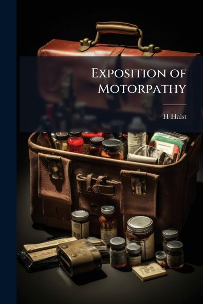 Exposition of Motorpathy