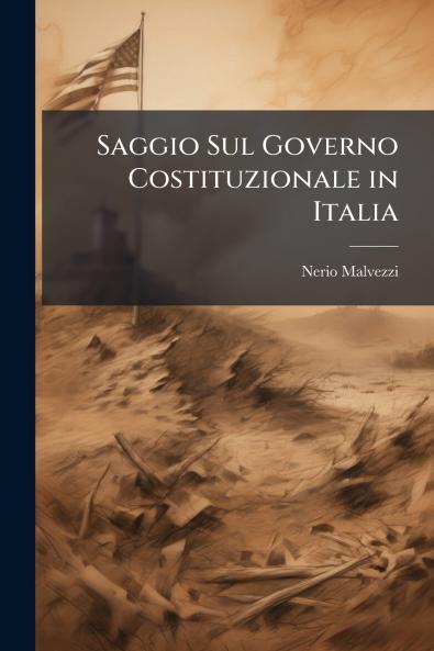 Saggio Sul Governo Costituzionale in Italia