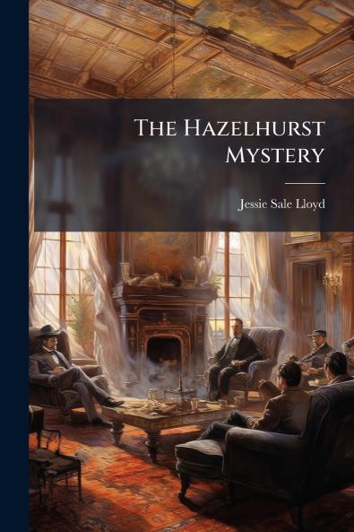 The Hazelhurst Mystery