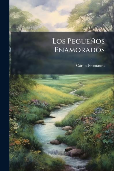 Los Pegueños Enamorados