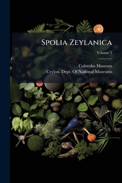 Spolia Zeylanica; Volume 3