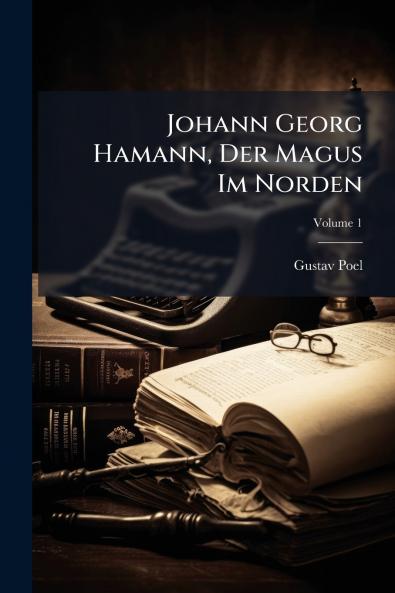 Johann Georg Hamann Der Magus Im Norden