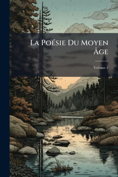 La Poésie Du Moyen Âge