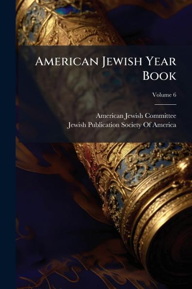 American Jewish Year Book; Volume 6
