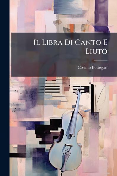 Il Libra Di Canto E Liuto