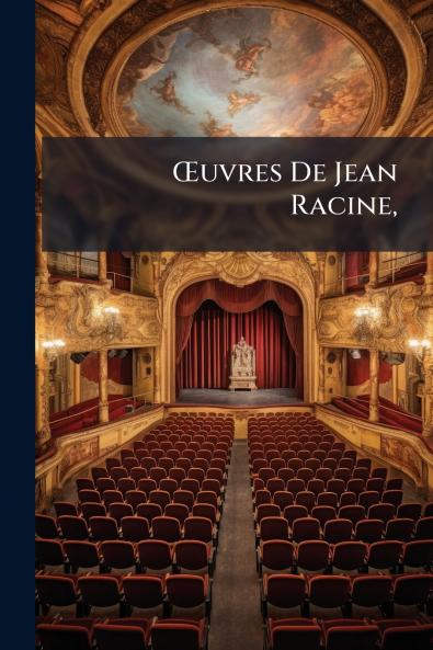 Œuvres De Jean Racine