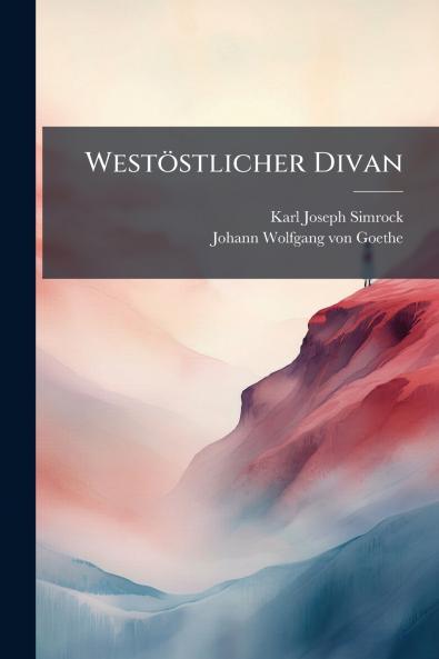 Westöstlicher Divan