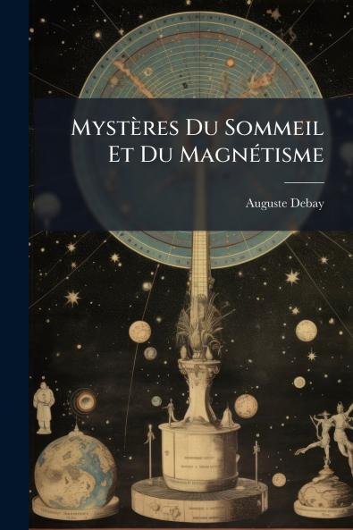 Mystères Du Sommeil Et Du Magnétisme